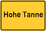 Place name sign Hohe Tanne