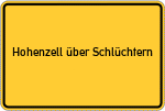 Place name sign Hohenzell über Schlüchtern