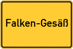 Place name sign Falken-Gesäß
