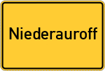 Place name sign Niederauroff