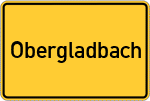 Place name sign Obergladbach