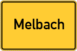 Place name sign Melbach, Kreis Friedberg, Hessen