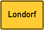 Place name sign Londorf, Kreis Gießen