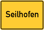 Place name sign Seilhofen