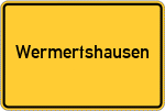 Place name sign Wermertshausen