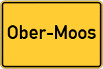 Place name sign Ober-Moos