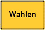 Place name sign Wahlen, Kreis Alsfeld