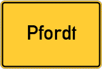 Place name sign Pfordt