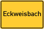 Place name sign Eckweisbach