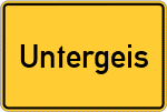 Place name sign Untergeis