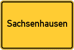 Place name sign Sachsenhausen, Kreis Ziegenhain, Hessen