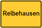 Place name sign Relbehausen, Bezirk Kassel