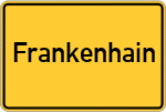 Place name sign Frankenhain, Kreis Ziegenhain, Hessen