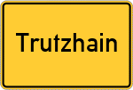 Place name sign Trutzhain