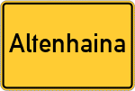 Place name sign Altenhaina