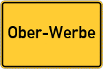 Place name sign Ober-Werbe