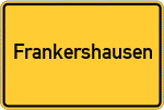 Place name sign Frankershausen