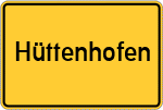 Place name sign Hüttenhofen