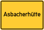 Place name sign Asbacherhütte