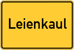 Place name sign Leienkaul
