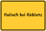 Place name sign Ruitsch bei Koblenz