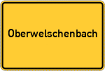 Place name sign Oberwelschenbach