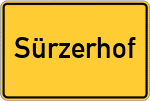 Place name sign Sürzerhof