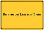 Place name sign Bennau bei Linz am Rhein