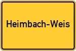 Place name sign Heimbach-Weis