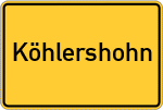 Place name sign Köhlershohn, Westerwald