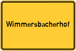 Place name sign Wimmersbacherhof
