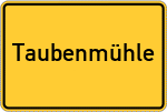 Place name sign Taubenmühle, Hunsrück