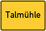 Place name sign Talmühle, Westerwald