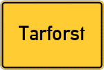 Place name sign Tarforst