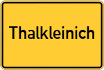 Place name sign Thalkleinich