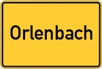 Place name sign Orlenbach