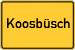 Place name sign Koosbüsch