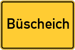 Place name sign Büscheich