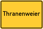 Place name sign Thranenweier