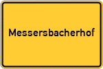 Place name sign Messersbacherhof