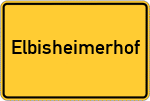 Place name sign Elbisheimerhof, Pfalz