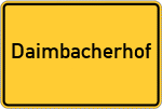 Place name sign Daimbacherhof