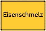 Place name sign Eisenschmelz