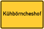 Place name sign Kühbörncheshof