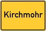 Place name sign Kirchmohr
