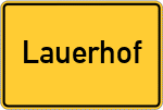 Place name sign Lauerhof