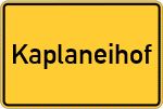 Place name sign Kaplaneihof