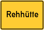 Place name sign Rehhütte