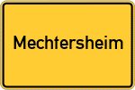 Place name sign Mechtersheim