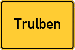Place name sign Trulben